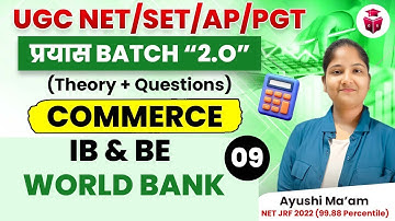 UGC NET/SET Commerce Paper 2 Unit 1 Business Environment & International Business | World Bank