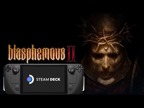 Blasphemous 2 Steam Deck Gameplay