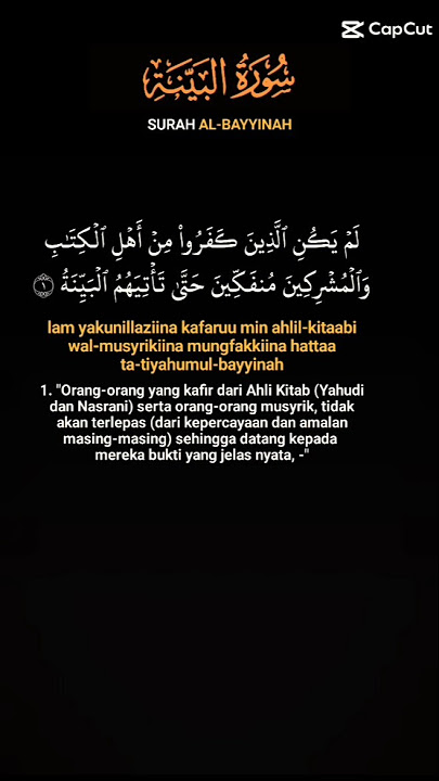 QS AL - BAYYINAH AYAT 1 - 8