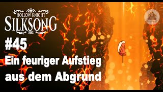 Hollow Knight: Silk Song - Let's Play #45: Chirurgenschlüssel, Bosskampf Die Aufgelösten &amp; Abgrund