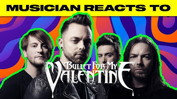 Musician Reacts To | Bullet For My Valentine - "Bastards"