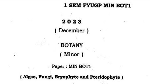 Bsc 1st sem Botany minor subject question paper FYUGP Dibrugarh University 2023