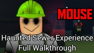 Haunted Sewer Experience | Full Walkthrough | Roblox