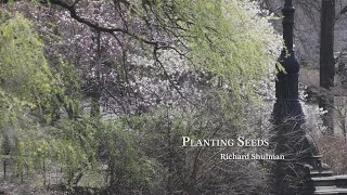 Richard Shulman - Planting Seeds - Spring Equinox Piano Meditations