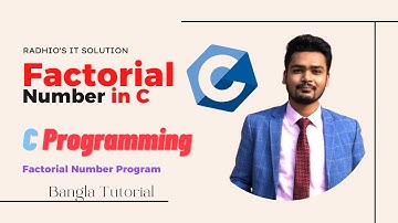 C Program to Calculate Factorial of a Number | C Programming | Bangla Tutorial