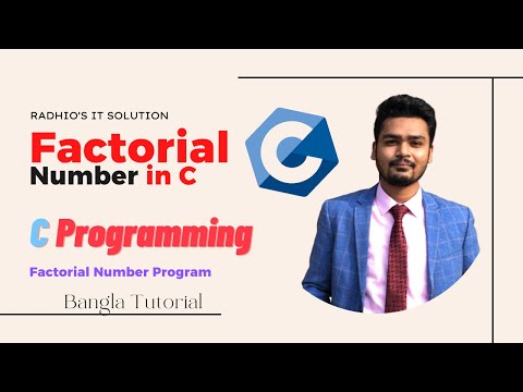 C Program to Calculate Factorial of a Number | C Programming | Bangla Tutorial
