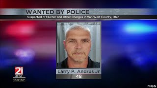 Van Wert Police are searching for a suspect wanted on multiple counts, including murder