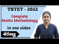 TSTET   2022  Complete Maths Mathedology explained in one video   tstet   maths