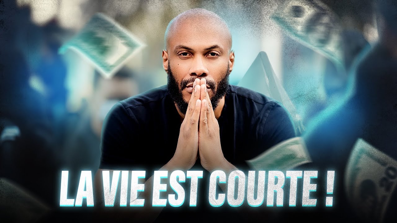 La vie est courte ! (comment la dépenser avec sagesse) - YouTube