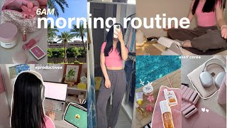 6am *SUMMER* morning routine 🌺 healthy habits, summer skincare &amp; realistic productivity