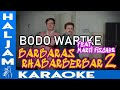 Bodo Wartke feat. Marti Fischer - Barbaras Rhabarberbar 2 (karaoke)