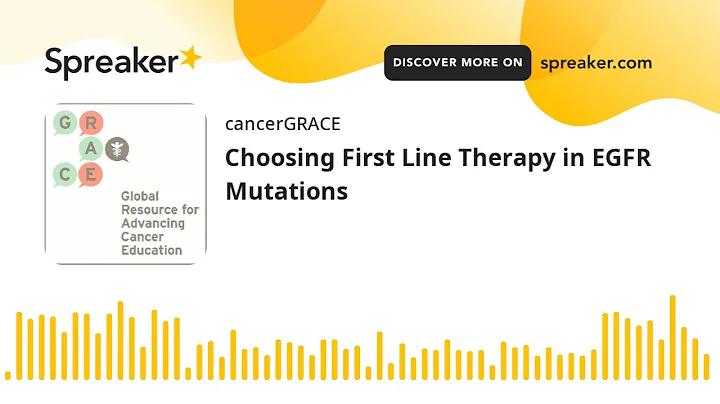 Choosing First Line Therapy in EGFR Mutations