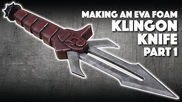 Making An EVA Foam Klingon Knife Part 1