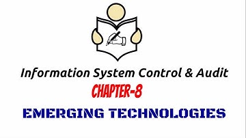 Quick Revision of ISCA Chap 8 part-2 for 2023 Emerging technologies for CA FINAL