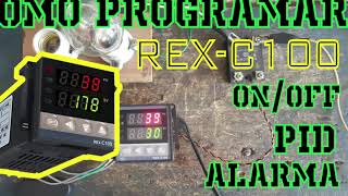 PROGRAMAR REX C100 ON/OFF  PID  ALARMAS