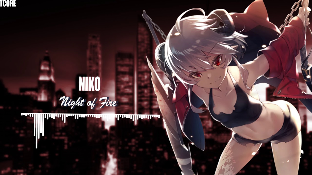 「Nightcore」→ Night of Fire (Extended Remix) [Niko]