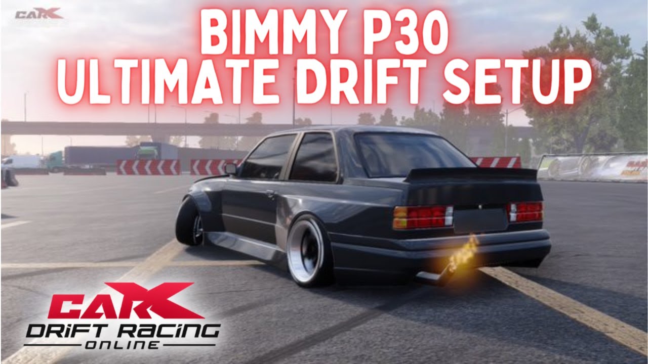 CarX Drift Racing PS4 Best Bimmy P30 Ultimate Drift Setup (NEW PC