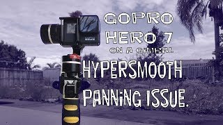 GoPro Hero 7 Black Gimbal Testing and Panning Stabilisation (poor result)