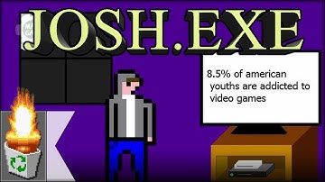 Garbage Game: "Josh.exe" (Dangers about video game addiction!!!)