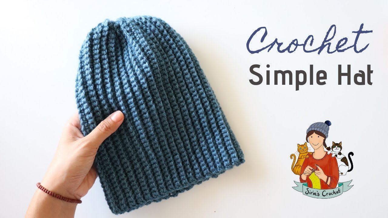 Crochet Simple Beginner Friendly Hat / Beanie Tutorial - YouTube