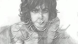 Syd Barrett Two Of A Kind by Monique Turner