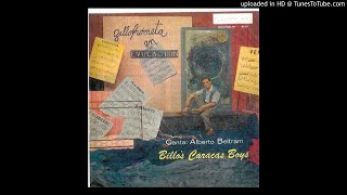 01- EVOCACIÓN  - ALBERTO BELTRÁN CON  BILLO EN CUBA 1958