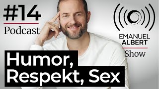 DateDoktor Emanuel Show | Podcast 14 Humor, Respekt und Sex - Passen Wir Zusammen