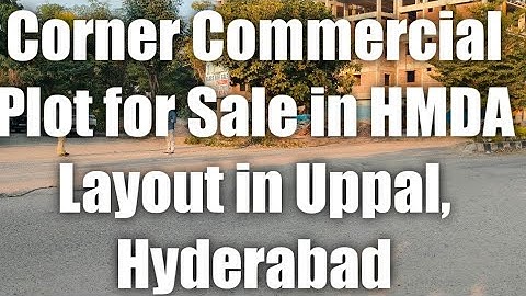 Corner Commercial Plot for sale in Uppal Bhagayath HMDA Approved Layout near Nagole Metro Station.
