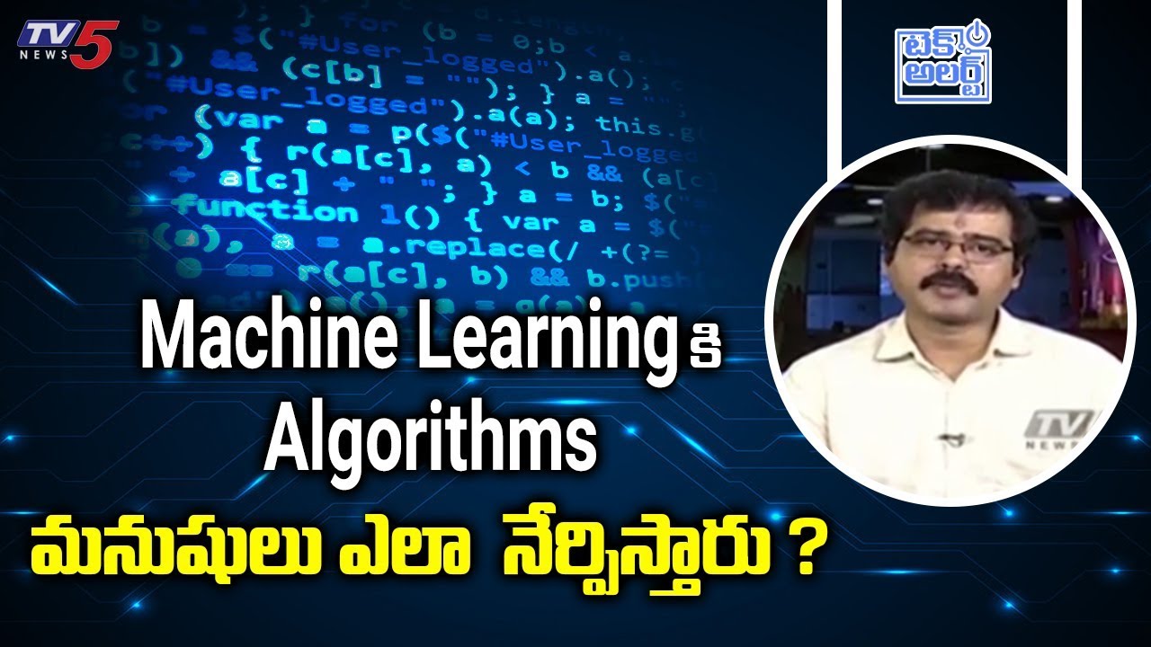 How Human Teach Algorithms to Machine Learning? | Nallamothu Sridhar ...