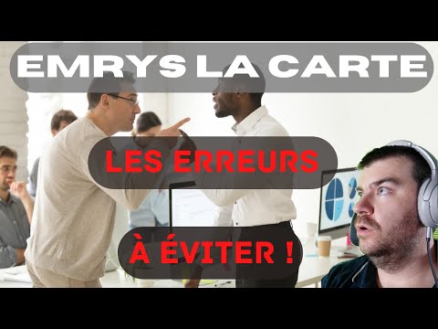 Emrys la carte : les erreurs à éviter pour avoir la meilleure expérience