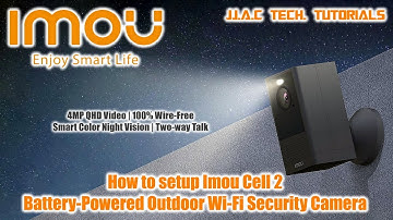 Imou Cell 2 Battery-Powered Outdoor Wi-Fi Security Camera - How to setup