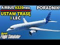 USTAW TRASĘ I STARTUJ | PORADNIK PL Airbus A320 Neo - Microsoft Flight Simulator 2020 - Planeta GOKU