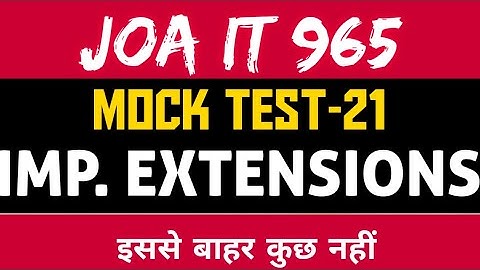 Joa 965 Preparation Mock test 21 Imp. Extension #joait #joa965 #extension   #joawarriors