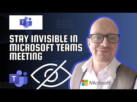 How to Be Invisible in Microsoft Teams Meeting