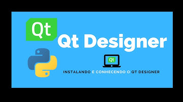 19 - Criando interface gráfica com Python - Instalando e conhecendo o Qt Designer