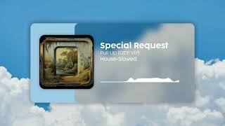 Special Request - Pull Up (ODF VIP) Slowed 130 BPM