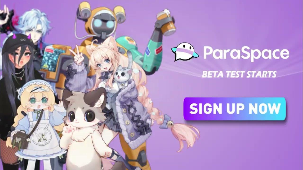 ParaSpace Beta Test Starts On Dec 15th YouTube