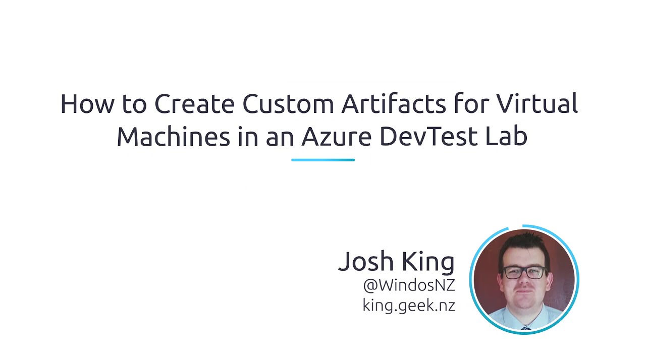 How To Create Custom Artifacts For Virtual Machines In An Azure DevTest ...