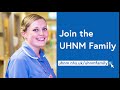 Join the UHNM Family