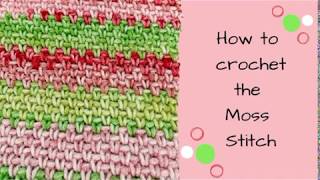 How to Crochet the Moss stitch - YouTube