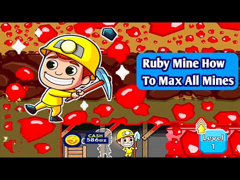 How Maxed Out Ruby Mine And How Max Other Mines In Idle Miner Tycoon