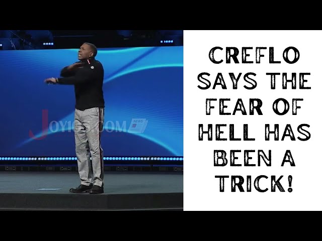 Creflo Says The Fear Of Hell Has Been A Trick! class=