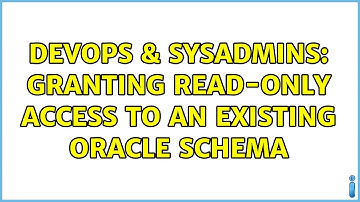 DevOps & SysAdmins: Granting Read-Only access to an existing Oracle Schema (3 Solutions!!)
