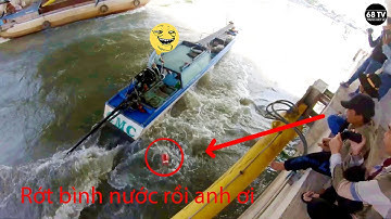Tốc độ vượt cống cực cao rớt luôn bình nước không hay/high speed boat