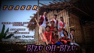 Bizu Oh Bizu//Teaser //Bizu Specials//Chakma Musical Industry