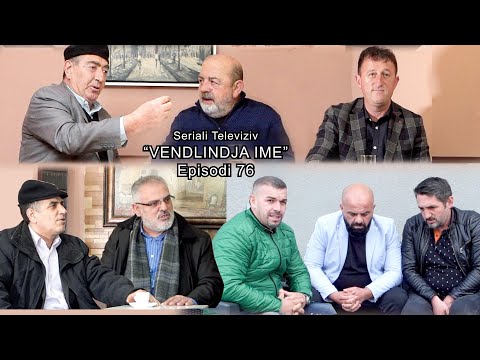 Seriali Vendlindja Ime Episodi 76