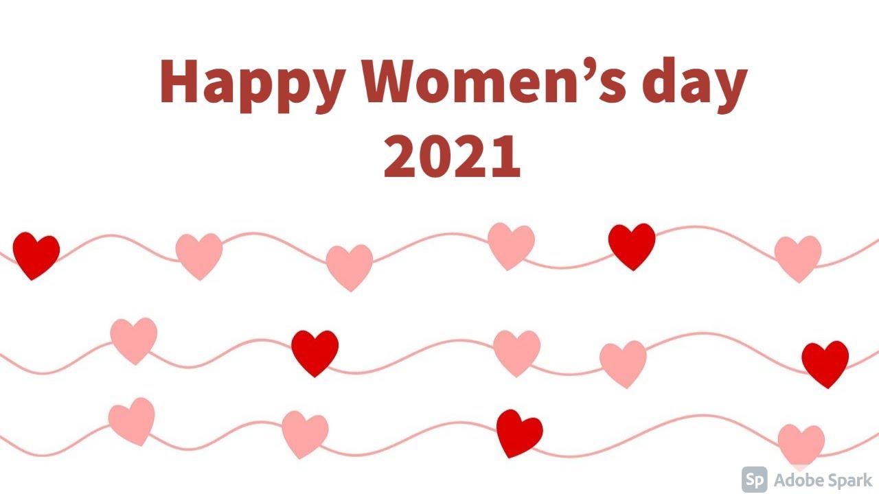 Happy women's day 2021 || Specially thanks to my loving ...