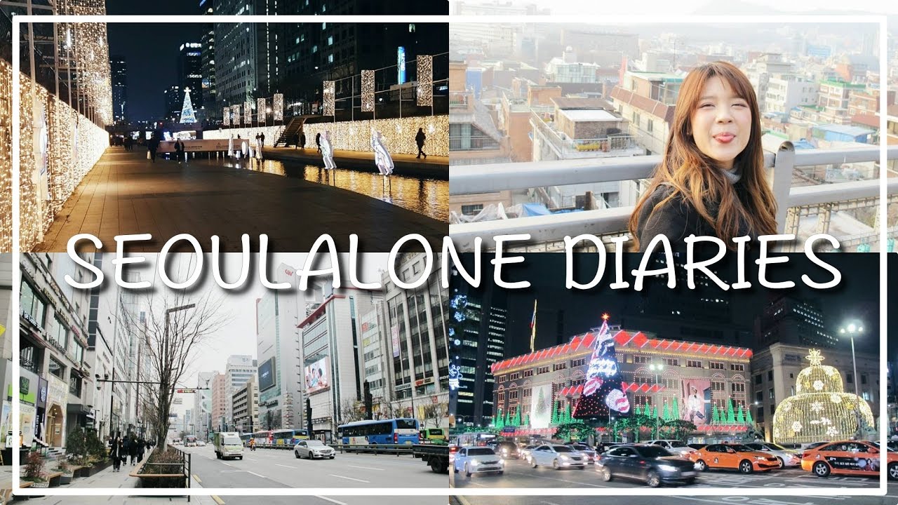 SEOUL ALONE Diaries | Seoul Vlog December 2016 - YouTube