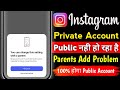 You Can Change This Setting With A Parent | Instagram Account Public Nahi Ho Raha Hai (2025)