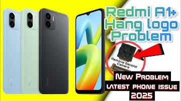 Redmi A1+ A2+ C51  Hang Logo Problem Fix | Latest Phone Issue 2025 Solution 